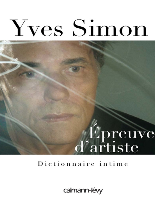 Title details for Épreuve d'artiste by Yves Simon - Wait list